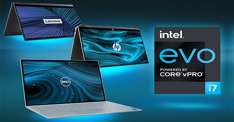 Intel Evo: انقلابی در دنیای لپ‌تاپ‌ها